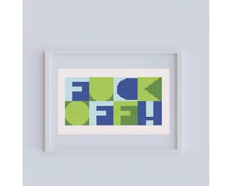 F*ck Off! Cross stitch pattern