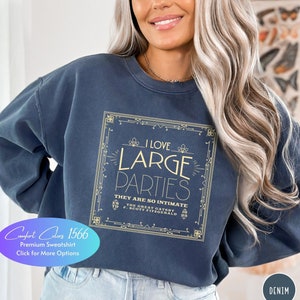 Comfort Colors® The Great Gatsby Party Bookworm Sweatshirt, Bookish Merch Reader Gift Idea, Literature Sweatshirt