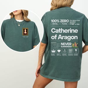 Women&#39;s History Shirt, Catherine of Aragon, Tudor Queen Medieval Graphic Tee, Feminist Apparel, Henry VIII Wives, Gift for History Lovers