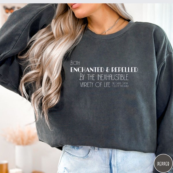 Comfort Colors® Great Gatsby Quote Literature Sweatshirt,  Vintage Art Deco Great Gatsby Quote, Bookish Gatsby Sweatshirt,  Booknerd Gift