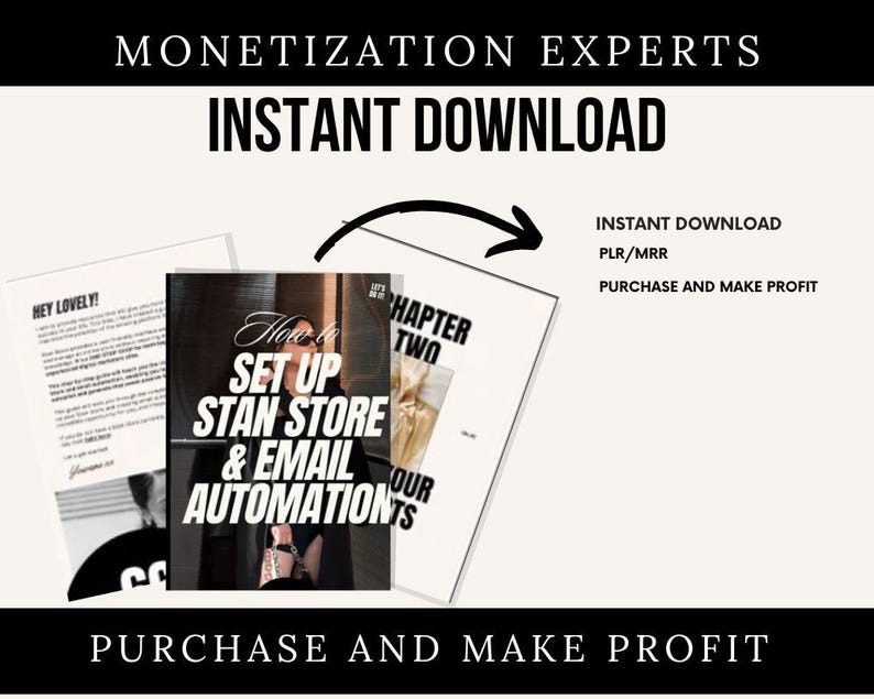 May include: Image featuring the text "MONETIZATION EXPERTS INSTANT DOWNLOAD" above a stack of documents. The central document reads "How to SET UP STAN STORE & EMAIL AUTOMATIONS." Additional text includes "INSTANT DOWNLOAD, PLR/MRR, PURCHASE AND MAKE PROFIT."
