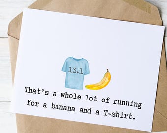 Funny Half Marathon Congratulations Card: Banana & T-Shirt