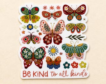 Be Kind to ALL Kinds Sticker: Water-Resistant Vinyl Butterfly Sticker