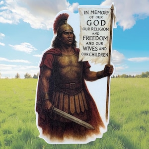 May include: A die-cut image of a warrior holding a banner with text. The warrior wears a red cape, bronze armor, and a helmet. The banner reads "IN MEMORY OF OUR GOD, OUR RELIGION AND FREEDOM AND OUR WIVES AND OUR CHILDREN."