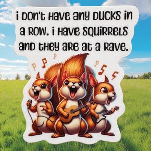 Funny Squirrel Rave Sticker: Water-Resistant Vinyl Humor Decal