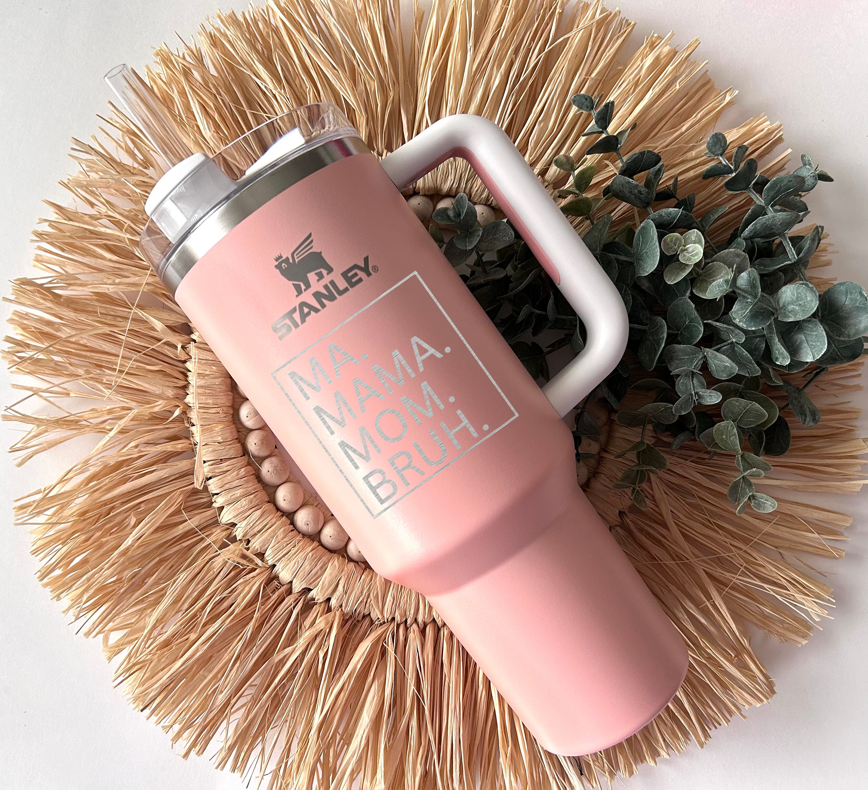 mama❤︎ Ma Mama Mom Bruh,pink Stanley Engraved Tumbler,40 0z Stanley