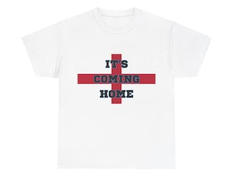 It's Coming Home T Shirt