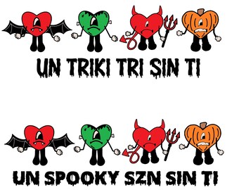 Bad Bunny Triki Tri Sin Ti Spooky Szn Halloween SVG/PNG/JPG Instant Download | Bad Bunny Un Halloween/ Spooky Szn Sin Ti Cricut Design