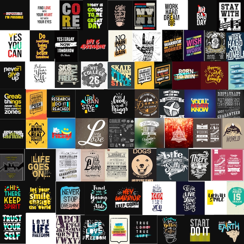May include: A collage of 64 colorful squares with motivational quotes and phrases. The quotes are in various fonts and styles, and some include illustrations. The background of each square is a different color, and the text is in black, white, or a contrasting color. The quotes are about life, love, work, and dreams.