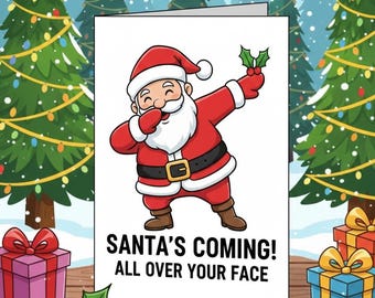 Lustige Weihnachtskarte zum Ausdrucken - Nikolaus kommt im ganzen Gesicht - Freche Weihnachtskarte für Freund, Mann oder Freunde - Sofortiger Download