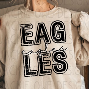 Eagles Sublimation Png, Game Day, Eagles Team Png,Eagles Football png,Football Svg,School Mascot Png,Eagles Png,Png for Shirt,Eagles Grunge