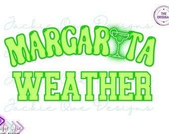 Margarita Weather Png, Margarita Svg, Cinco De Mayo, Summer, Drink, Margarita Png, Sublimation Png, Digital Download, Vacation Png, DTF file