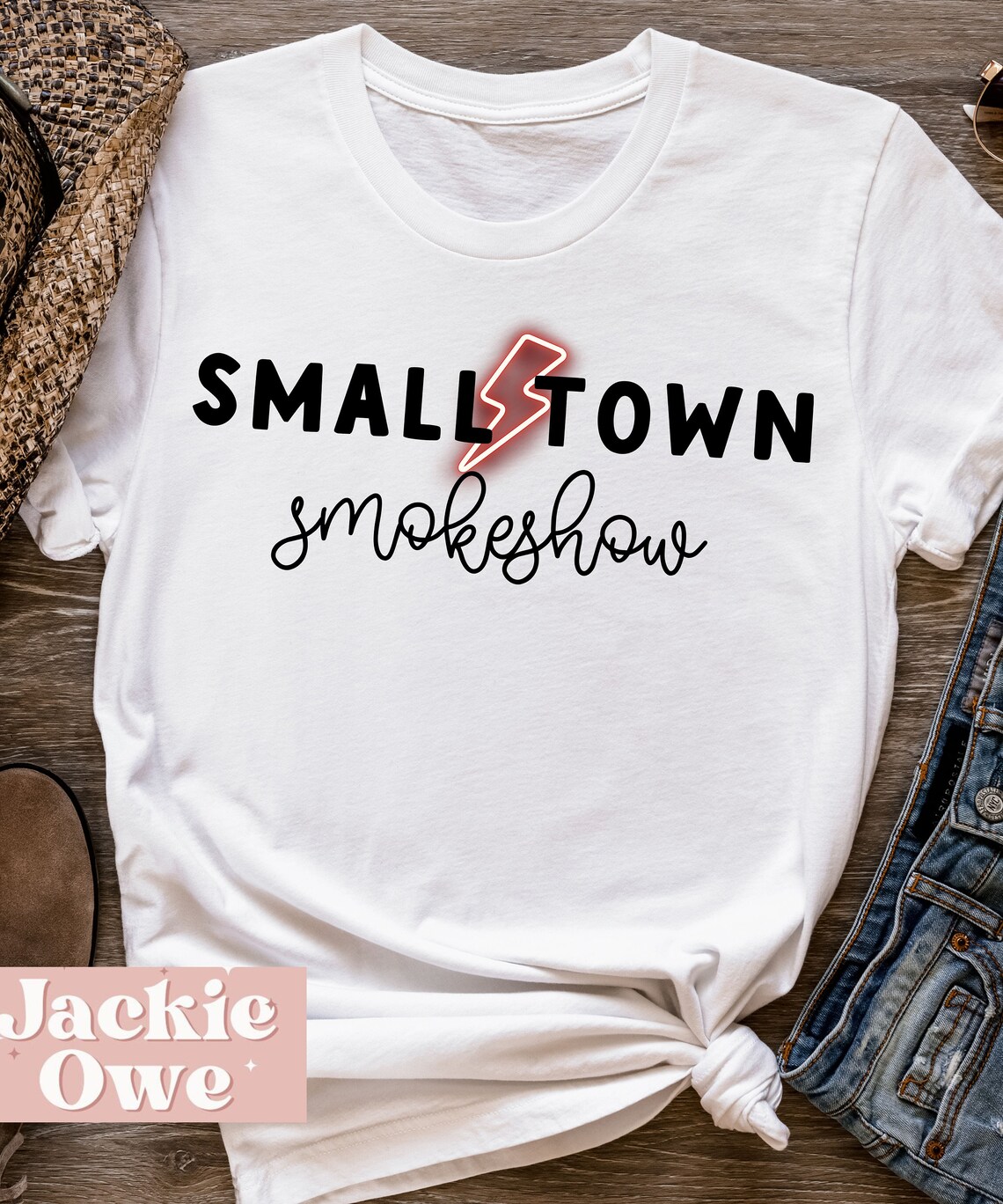 Small Town Smokeshow Png Sarcastic Humor Png Graphic Shirt Etsy