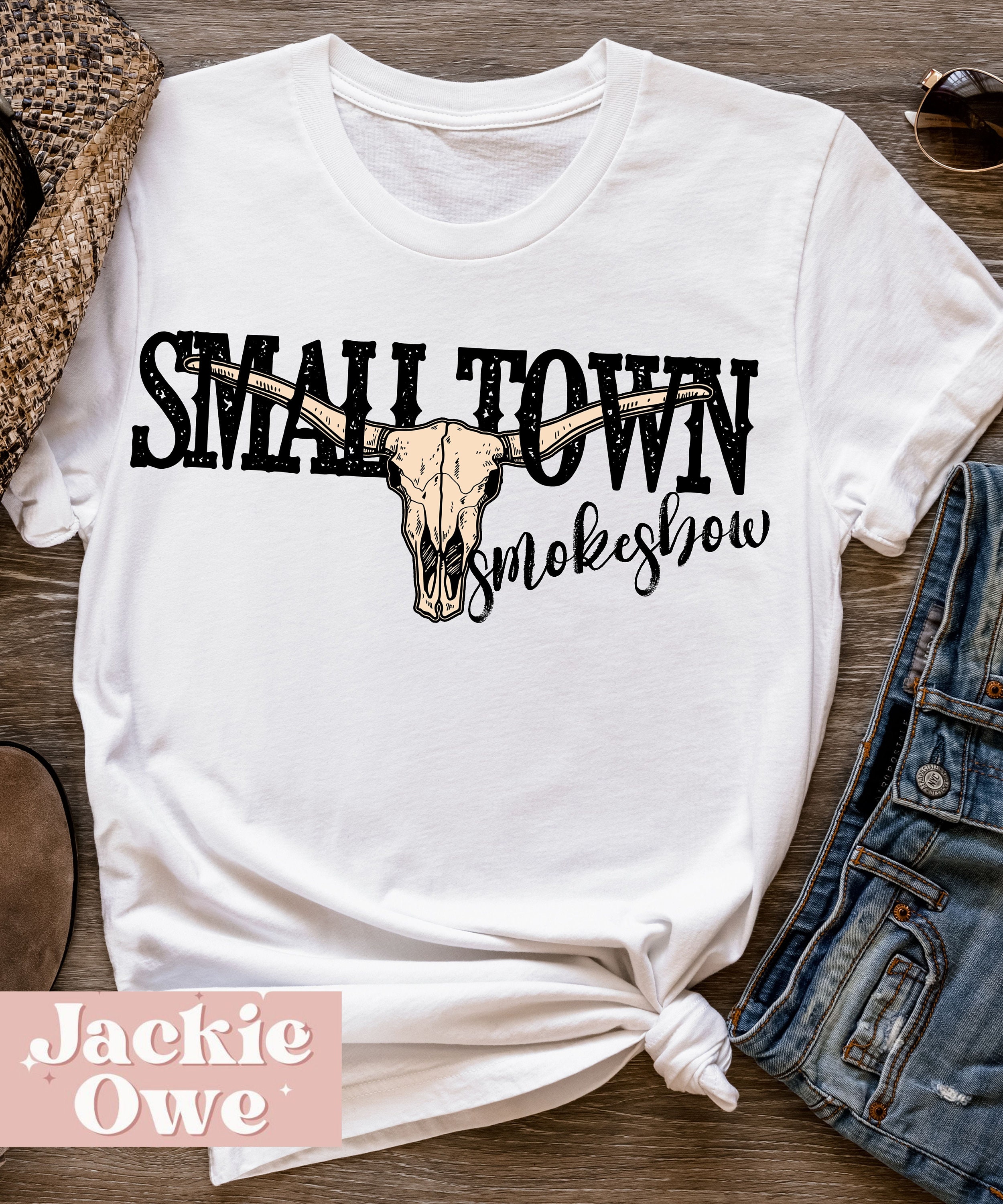 Small Town Smokeshow Png Sarcastic Humor Png Graphic Shirt - Etsy