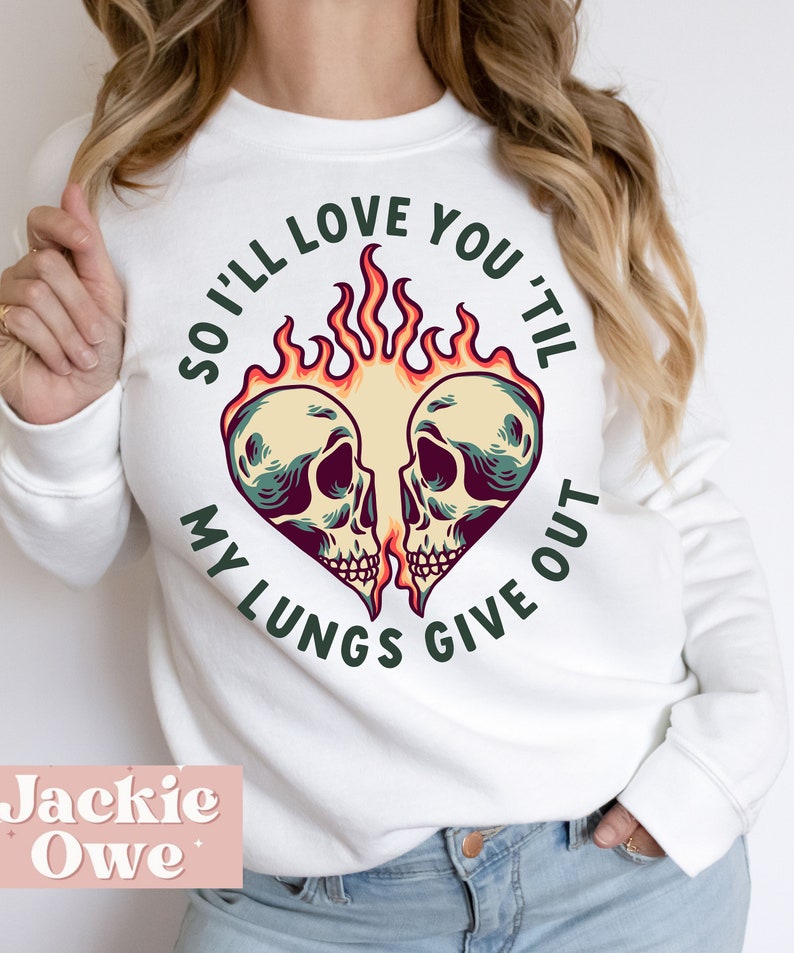 I'll Love You Til My Lungs Give Out Png All Your'n Etsy I'll Love You Til My Lungs Give Out Png All Your'n Etsy