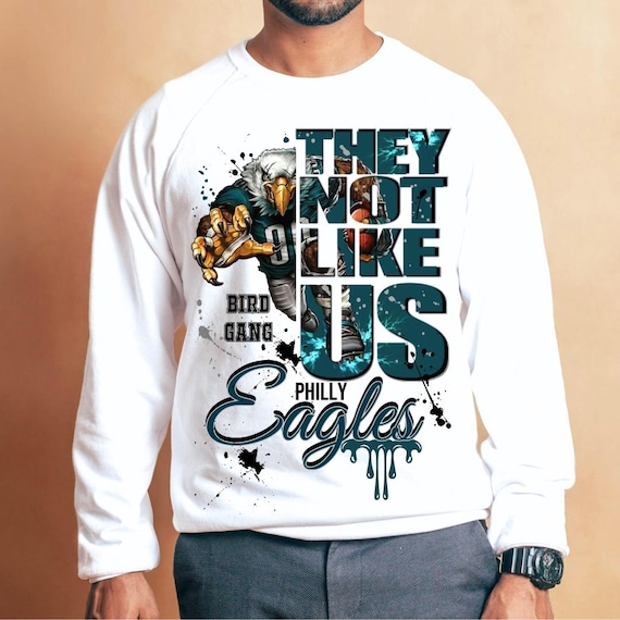 Eagles Football PNG | "They Not Like Us" Design (Digital Download) Philly Sports Sublimation DTF Design