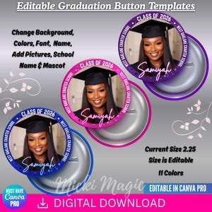 May include: Three editable graduation button templates. Each button features a photo of a smiling graduate wearing a cap and gown. The buttons are in purple, pink, and blue, with the text "Class of 2026" and "West Oaklane Charter School". The buttons are 2.25 inches in size.