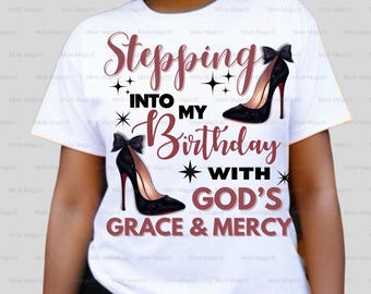Camiseta de cumpleaños PNG Entrando en mi cumpleaños con la gracia y la misericordia de Dios Png, Descarga digital Marrón