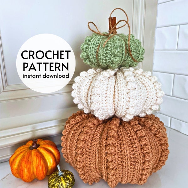 CROCHET PATTERN - Farmhouse Bobble Pumpkin Crochet Pattern, Instant Digital Download Pattern PDF, Easy Crochet Fall Thanksgiving Halloween