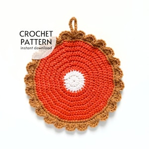 CROCHET PATTERN - Pumpkin Pie Potholder Crochet Pattern PDF Easy Thanksgiving Pumpkin Pie Crochet Trivet Pattern Instant Digital Download