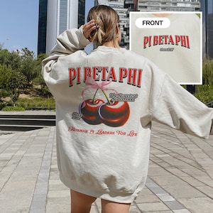 Pi Beta Phi Cherry Sorority Sweatshirt, The Sweetest Sisterhood Hoodie & Crewneck, Vintage Aesthetic Sorority Merch for Pi Phi