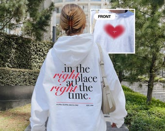 alpha Kappa Delta Phi Sorority Sweatshirt, Right Place Right Time Affirmation Hoodie or Crewneck, Aesthetic Sorority Merch for aKDPhi