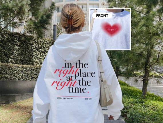Alpha Omicron Pi Sorority Sweatshirt, Right Place Right Time Affirmations Hoodie or Crewneck, Aesthetic & Trendy Sorority Merch for AOII