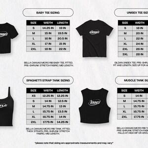 May include: Size chart for baby, unisex, spaghetti strap, and muscle tank tops. The chart shows the width and length measurements in inches for each size. The chart also includes information about the fabric and fit of each style.