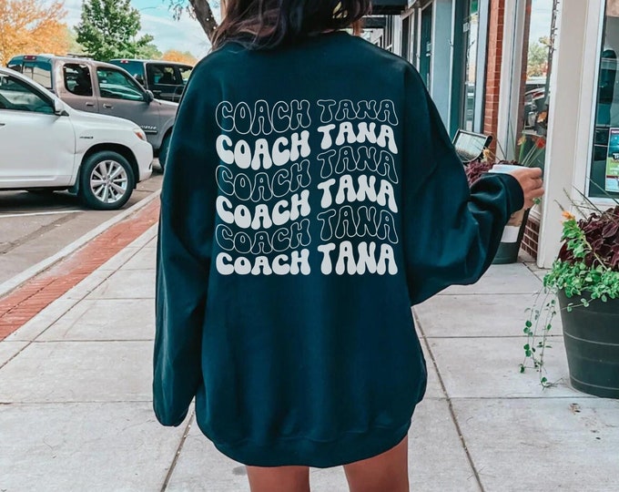 Personalized Coach Sweatshirt Custom Coach Sweater Volleyball Crewneck Dance Competition Shirt School Team Top Custom Teacher Name Gift Tee