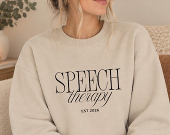 Speech Therapist Sweatshirt SLP Therapy Sweater Pathology Grad Crewneck Gift for Pathologist Speech Language Pathologist Shirt