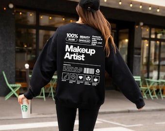 Makeup Artist Sweatshirt Cosmetologist Crewneck MUA Pullover Make-up Artist Shirt Make Up Artist Gift Funny Beautician Shirt Cosmetology Top