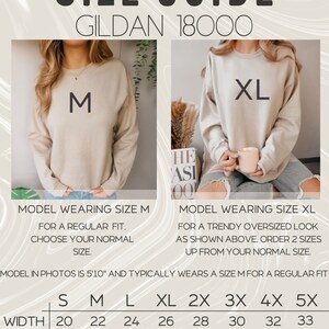 May include: Size chart for Gildan 18000 sweatshirts, showing measurements in inches for width and length. The chart includes sizes S, M, L, XL, 2X, 3X, 4X, and 5X.