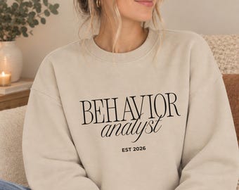 Behavior Analyst Sweatshirt BCBA Specialist Sweater ABA Therapy Crewneck Therapy Graduate Gift