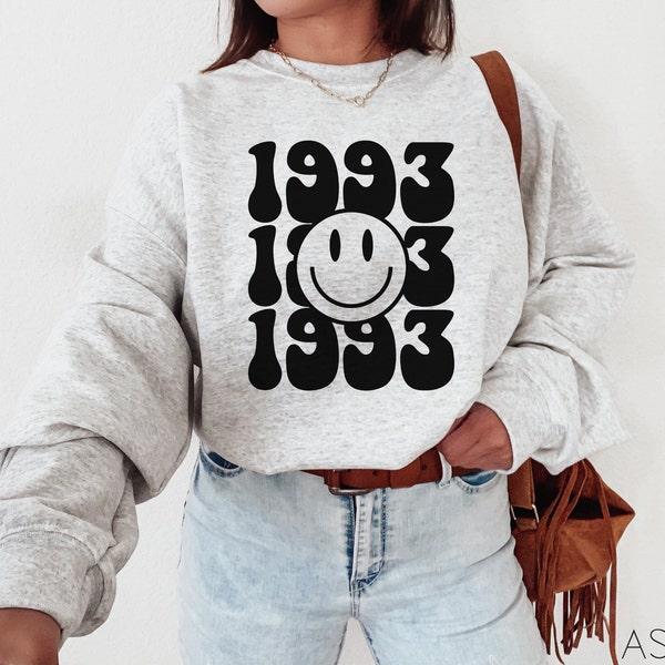 1993 Sweatshirt Custom 30th Birthday Shirt Retro 1993 Shirt 30th Birthday Gift Birth Year Crewneck 30s Smile Face Shirt Unisex Bday Sweater
