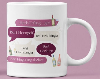 Schitt's Creek Mug: Moira Rose, Herb Ertlinger Quote