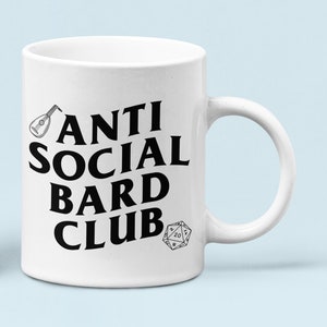D&D Bard mug, anti-social bard club, dnd mug, dungeons and dragons mug, dungeons and dragons
