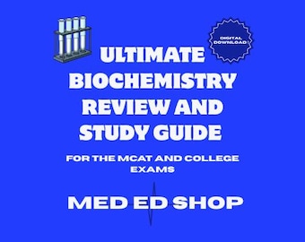 Ultimate Biochemistry Review and Study Guide for the MCAT and College Exams