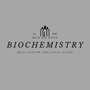 Ultimate Biochemistry Review and Study Guide for the MCAT and College Exams