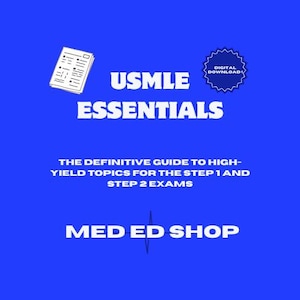 USMLE Essentials: The Definitive Guide to High-Yield Topics for the Step 1 and Step 2 Exams