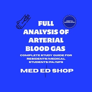 医学生/PA/NP学生のための動脈血ガス（ABG）の完全な学習ガイドと完全な分析 - デジタル、ダウンロード可能