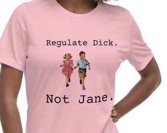 Regulier Dick, nicht Jane legeres Frauen-T-Shirt
