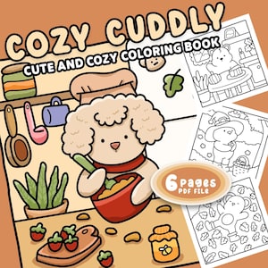 Cozy Cuddly Coloring Pages: Super Cute and Cuddly Characters in Cozy Moments – Set One 6 Coloring Pages | PDF Instant Download Bold and Easy