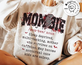 Halloween Mombie Png, Creepy Halloween Mom PNG, Trendy Halloween Shirt, Halloween Design, Spooky Halloween Sublimation, Halloween Mom Mama