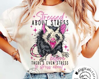 Stressed About Stress Opossum  Png, Sarcastic Angry Opossum Png, Opossum Screaming, Funny Humor Shirt Sublimation, Sarcastic Snarky Svg Png