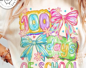 100 Days of School Coquette Png, Little miss 100 Days Smarter Png, 100 Days of School Png, Teacher 100 Day Png, Teacher Life, Student Png