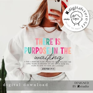 There Is Purpose In The Waiting Svg Png, Bible Girl Png Design, Waiting Jeus Christian Bible Verse SVG Png, Bible Jesus Design