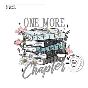 One More Chapter Png, Book Png Design, Motivation Saying, Book Lover ...