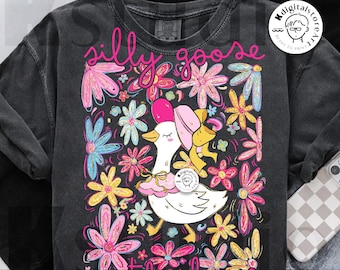 Silly Goose On The Loose, Boho Floral Goose  Png, Sarcastic Design Png, Mental Health, Funny Png Shirt Sublimation, Girly Goose Design Png