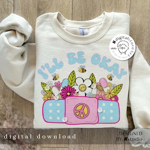 Geestelijke gezondheid kwestie Png, ik zal oké zijn Png Design, inspirerende citaten, Vintage Png Shirt Png, motivatie zeggen sublimatie, cadeau voor haar