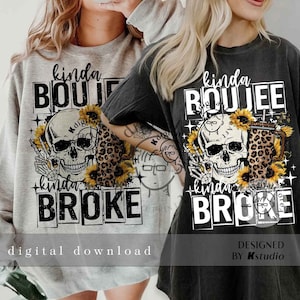Vintage zonnebloem Kinda Boujee Kinda Brak Png-sublimatieontwerp downloaden, motivatiesublimatie, asociaal shirtontwerp
